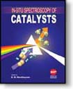 In-situ  Spectroscopy of Catalysts